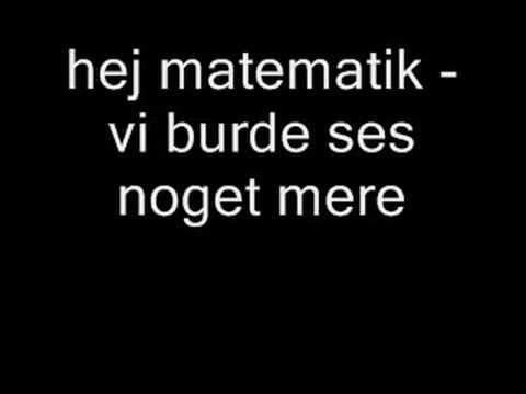 Hej Matematik — hej matematik - vi burde ses noget mere
