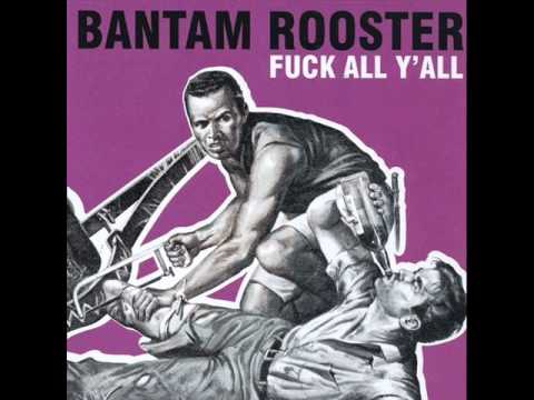 Bantam Rooster — Bantam Rooster (High Pristess)