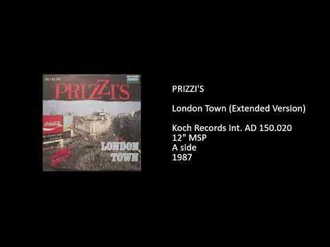 Prizzi's — PRIZZI'S - London Town (Extended Version) - 1987
