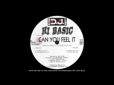 Hi-Basic — Hi-Basic - Can You Feel It (Automatik Mix) (90's Dance Music) ✅