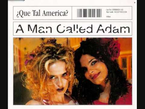 A Man Called Adam — A Man Called Adam "Que Tal America?" (Barrio Blues Mix)