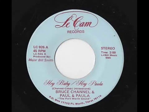 Bruce Channel — Bruce Channel & Paul and Paula - Hey Baby - Hey Paula