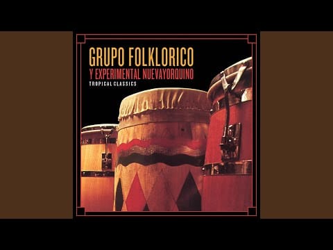 Grupo Folklorico Y Experimental Nuevayorquino — Anabacoa (2012 - Remaster)