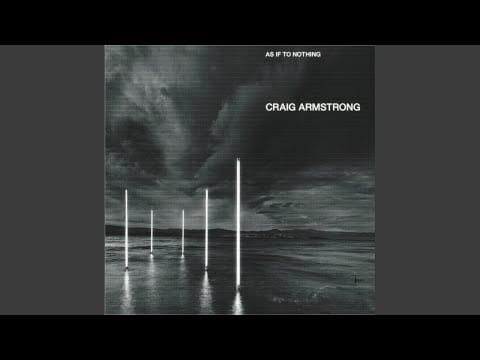 Craig Armstrong — Finding Beauty