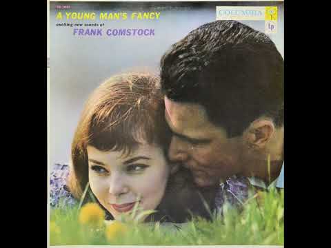 Frank Comstock And His Orchestra — Frank Comstock and His Orchestra - A Young Man's Fancy