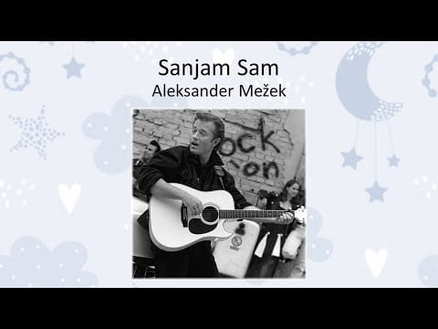 Aleksander Mežek — Sanjam Sam (All I Have To Do Is Dream) - Aleksander Mežek