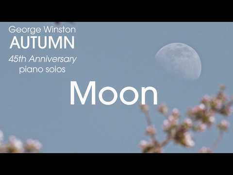 George Winston — George Winston - Moon (Music Video)