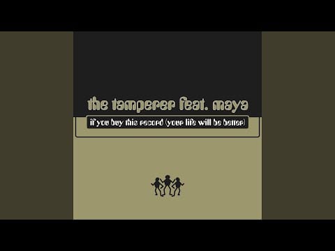 Maya — If You Buy This Record (Your Life Will Be Better) (feat. Maya) (Airplay Mix)