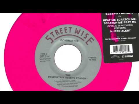 Dominatrix — Dominatrix ‎– Scratch Me, Beat Me, Beat Me, Scratch Me