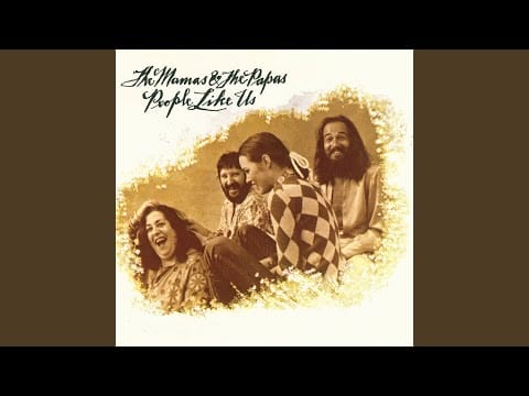 The Mamas & the Papas — I Wanna Be A Star