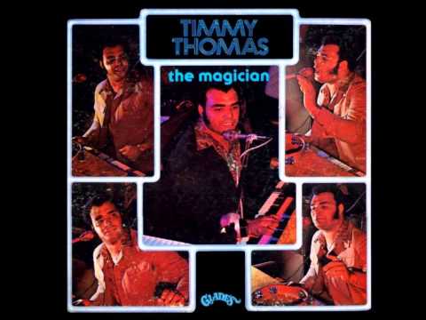 Timmy Thomas — Timmy Thomas - The Magician