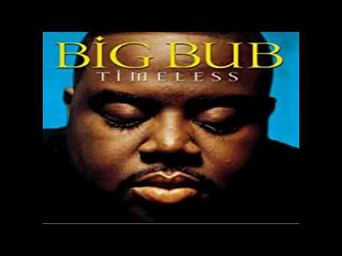 Big Bub — Big Bub - Need Your Love