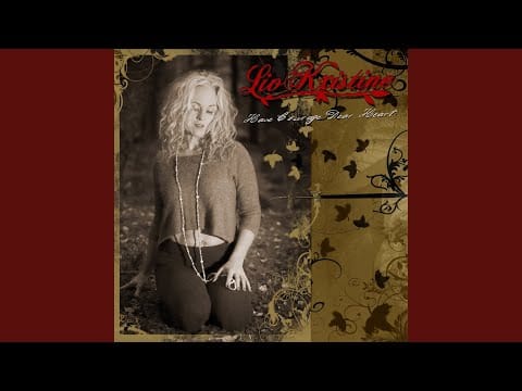 Liv Kristine — Have Courage Dear Heart