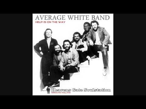Average White Band — Average White Band - Help Is On The Way (HQ+Sound)