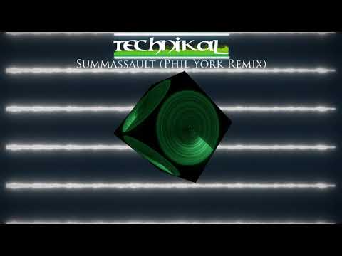 Technikal — [Hard Trance] Technikal ‎- Summassault (Phil York Remix)
