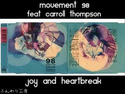 Carroll Thompson — movement 98 feat carroll thompson joy and heartbreak