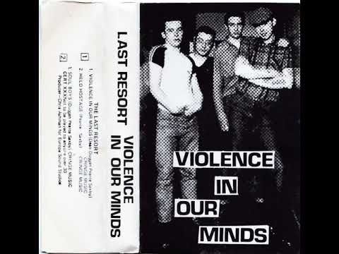 The Last Resort — THE LAST RESORT - Violence In Our Minds cassette (1981)