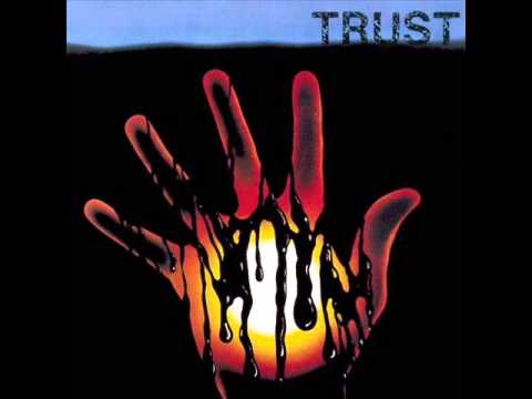 Trust (2) — Comme un Damné - Trust