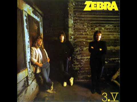 Zebra (8) — Z͟e͟bra͟ ͟3͟.͟V͟ full album 1986 🇺🇸
