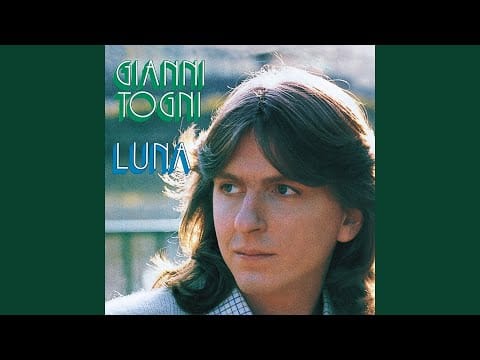 Gianni Togni — Chissà se mi ritroverai