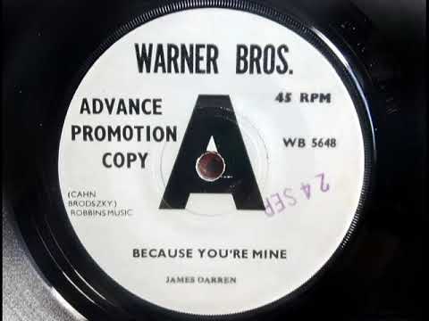 James Darren — Northern - JAMES DARREN - Because You're Mine - WARNER BROS WB 5648 UK 1965 Easy Soul Dancer