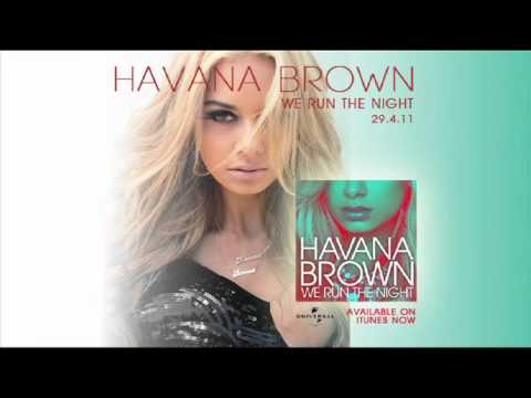 Havana Brown — Havana Brown - We Run The Night (Official Audio)