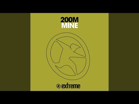200 M — Mine (Max Mix)