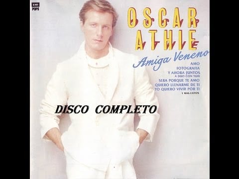 Oscar Athie — OSCAR ATHIE   "AMIGA VENENO" - LOS ÉXITOS. (Disco Completo)
