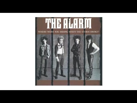 The Alarm — The Alarm - Where Were You Hiding? (When the Storm Broke) (Official Music Video) [2018 Remaster]