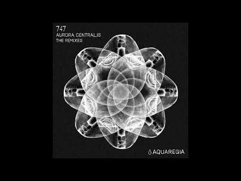 747 — 747 - Aurora Centralis (Primal Code Remix) [AQR015]