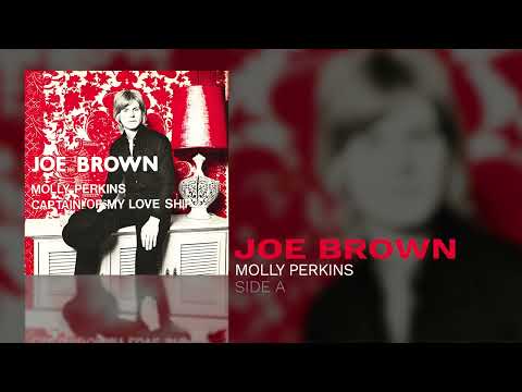 Joe Brown — Joe Brown - Molly Perkins