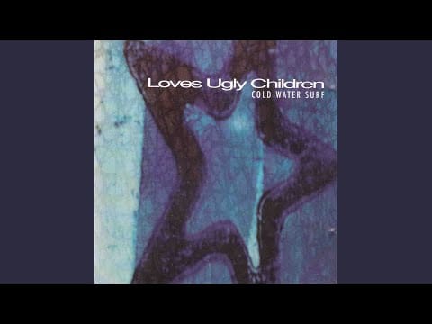 Loves Ugly Children — You Don't Know