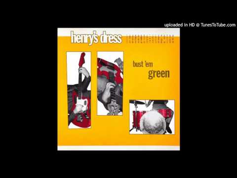 Henry's Dress — Henry's Dress - Winter '94
