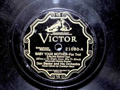 Don Bestor And His Orchestra — Baby Your Mother - Don Bestor (1927)