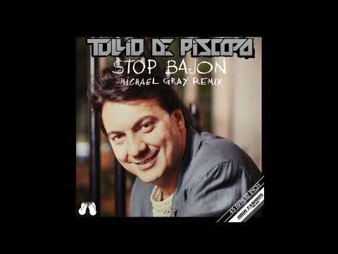 Tullio De Piscopo — Tullio De Piscopo - Stop Bajon (Michael Gray Remix)
