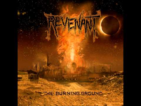 Revenant — REVENANT - The Burning Ground [2005]