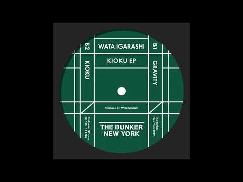 Wata Igarashi — Wata Igarashi - Gravity (The Bunker New York 039)