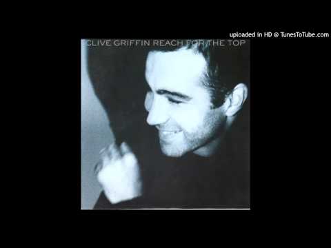 Clive Griffin — Clive Griffin - Reach For The Top - 1991
