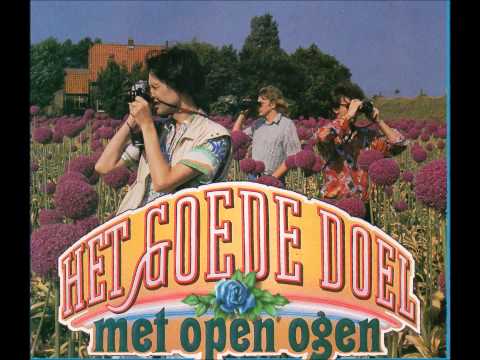 Het Goede Doel — Het Goede Doel - Met Open Ogen - XXL Version. (1989)