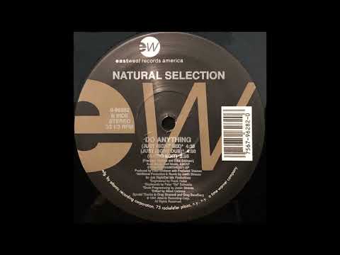 Natural Selection — Do Anything (Radio Edit) - Natural Selection