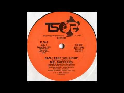 Mel Sheppard — Mel Sheppard - Can I Take You Home