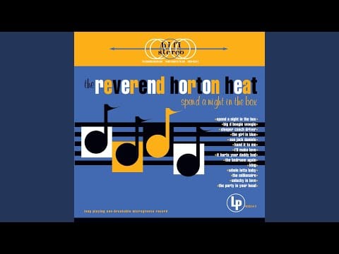 Reverend Horton Heat — The Bedroom Again