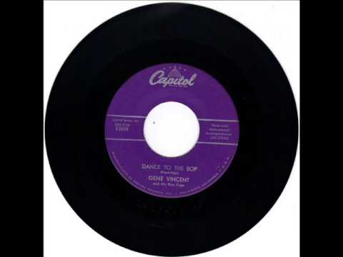 Gene Vincent & His Blue Caps — GENE VINCENT -  DANCE TO THE BOP -  I GOT IT  -  CAPITOL F3839