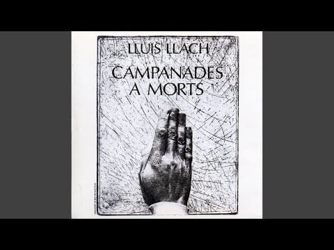 Lluis Llach — Campanades a Morts