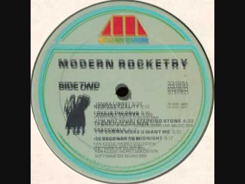 Modern Rocketry — Modern Rocketry-I'm Gonna Make You Want Me