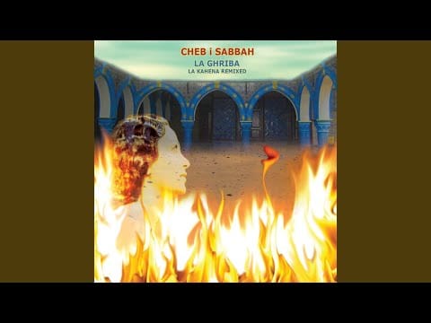 DJ Cheb I Sabbah — Sadats (The Sufi Sonic Remix)