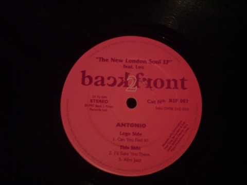 Antonio (2) — I`ll Take You There - Antonio - The New London Soul E.P - Back 2 Front Records