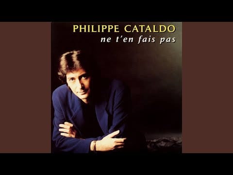 Philippe Cataldo — Ne t?en fais pas (Remix)