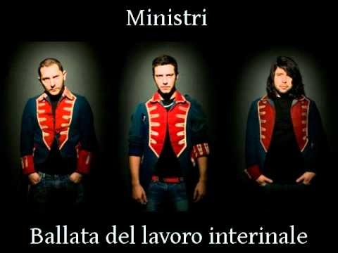 Ministri — Ministri - Tempi Bui - Ballata del Lavoro Interinale