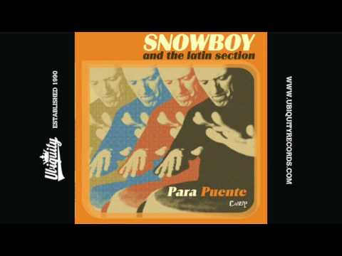 Snowboy & The Latin Section — Snowboy and the Latin Section: Baraggo